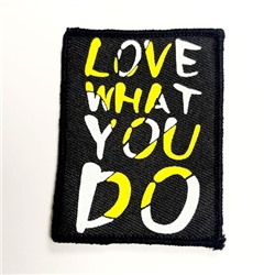 Нашивка Love what you do желтый 7*5,5см